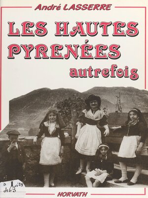 cover image of Les Hautes-Pyrénées autrefois